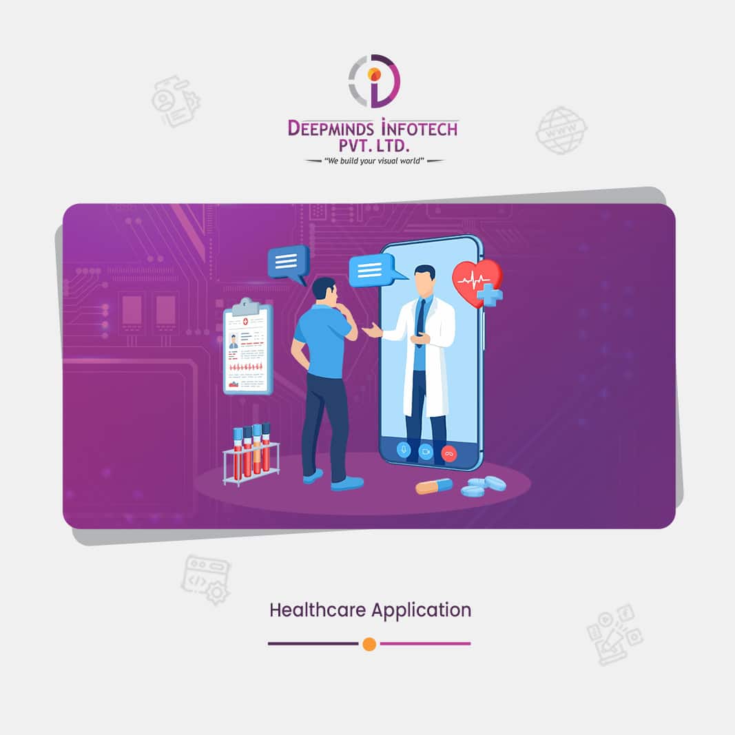 Benefits of a Healthcare Application for Patients & Doctors
